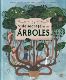SUSAETA EDICIONES, La vida secreta de los árboles