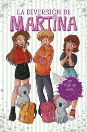 Un viaje del revés (La diversión de Martina 8), Martina D'Antiochia - MONTENA