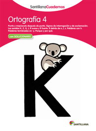 SANTILLANA, Ortografía, Educación Primaria. Cuaderno 4 - SANTILLANA