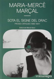 Sota el signe del drac, Maria-Mercè Marçal Serra - COMANEGRA