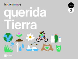 CASALS,EDITORIAL S.A. (21).QUERIDA TIERRA 4 AÑOS
