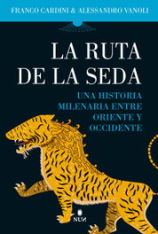 La Ruta de la Seda, Franco Cardini - ALMUZARA EDITORIAL