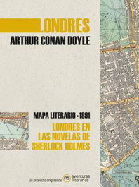 Londres en las novelas de Sherlock Holmes, Arthur Conan Doyle - MS AVENTURAS LITERARIAS