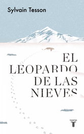 El leopardo de las nieves, Sylvain Tesson - TAURUS