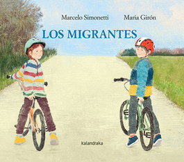 KALANDRAKA Los migrantes, Marcelo Simonetti