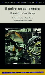El delito de ser 'negro', Bassidiki Coulibaly - ORIENTE Y MEDITERRANEO