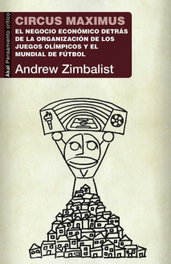 Circus máximus, Andrew Zimbalist - AKAL