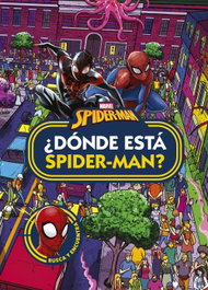 DISNEY LIBROS Spider-Man. ¿Dónde está Spider-Man?