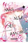 Penguin Random House Grupo Editorial, S.A.U. MAS ALLA DEL AMOR 05
