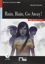 VICENS VIVES, RAIN, RAIN GO AWAY! (+CD) - READING & TRAINING (BLACK CAT)