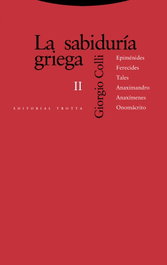 La sabiduría griega II, Giorgio Colli - TROTTA EDITORIAL