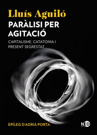 Paràlisi per agitació, Lluís Aguiló - NEED EDICIONES