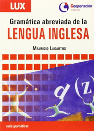 COOPERACION EDITORIAL Gramatica abreviada de la Lengua Inglesa, Auricio Lagartos E - COOPERACION EDITORIAL