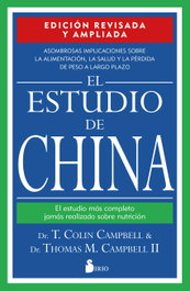 El estudio de China. Edición revisada y ampliada, Dr. T. Colin Campbell - SIRIO EDITORIAL