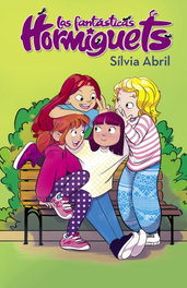 Las fantásticas Hormiguets, Sílvia Abril - BEASCOA