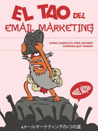 El tao del email marketing, Miguel Vázquez Sagasta - ANAYA MULTIMEDIA