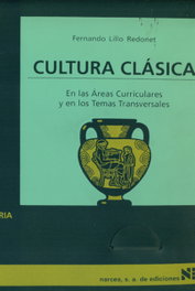 CULTURA CLASICA, Fernando Lillo Redonet - NARCEA