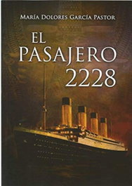 El pasajero 2.228, María Dolores García Pastor - PALABRAS DE AGUA
