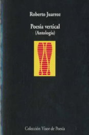 Poesía vertical, Roberto Juarroz - VISOR EDITORIAL