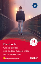 HUEBER, LEKT. B1 Grosse Brueder u.a. Geschichten