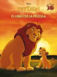 DISNEY LIBROS, El Rey León. El libro de la película