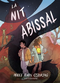 La nit abissal, Molly Know Ostertag - Astronave