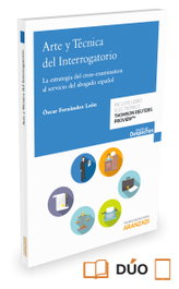 ARTE Y TECNICA DEL INTERROGATORIO (PAPEL + E-BOOK), Oscar Fernández León - ARANZADI