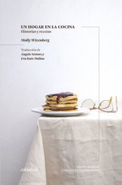 UN HOGAR EN LA COCINA, Molly Wizenberg - COLANDCOL