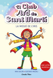 ESTRELLA POLAR - El Club Arc de Sant Martí 1. La missió de l'Iris