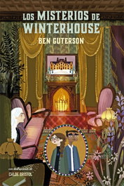 LA GALERA, Los misterios de Winterhouse, Ben Guterson - LA GALERA