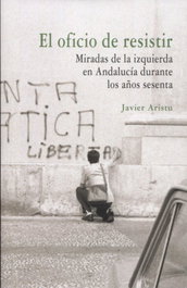 COMARES, El oficio de resistir, Javier Aristu - COMARES