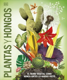 DORLING KINDERSLEY (DK) Plantas y Hongos