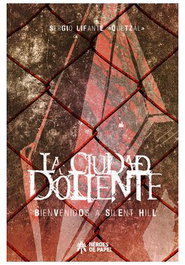 La Ciudad Doliente, Bienvenidos A Silent Hill