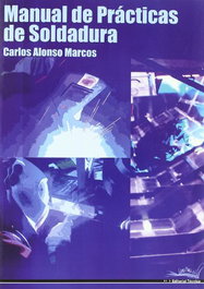 CEYSA, MANUAL DE PRÁCTICAS DE SOLDADURA