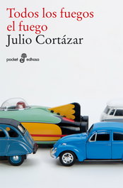 Todos los fuegos el fuego, Julio Cortázar - EDHASA EDITORIAL