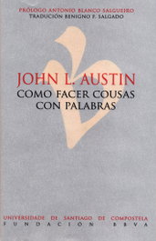 Como facer cousas con palabras, John L. Austin - USC.UNIV.SANTIAGO COMPOSTELA