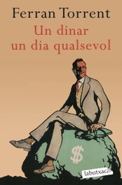 Un dinar un dia qualsevol, Ferran Torrent - LABUTXACA