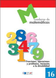Proyecto Educativo Faro, matemáticas básicas. Cuaderno 16, AA.VV. - DYLAR EDICIONES