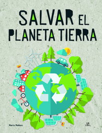 SALVAR EL PLANETA TIERRA, VV.AA. - LIBSA