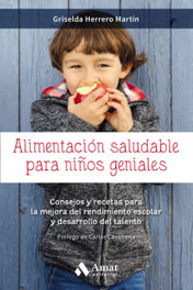 AMAT EDITORIAL Alimentación saludable para niños geniales