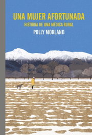 Una mujer afortunada, Polly Morland - ERRATA NATURAE