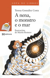 A Nena, o Monstro e o Mar, Teresa González Costa - XERAIS
