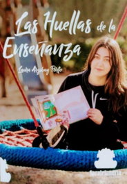 Las huellas de la enseñanza, Laura Argibay Porto - SAR Alejandria Ediciones