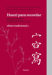 HERDER, Hanzi para recordar: chino tradicional 2, James W. Heising - HERDER