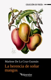 La herencia de soñar mangos, VALPARAISO - VALPARAISO