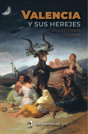Valencia y sus herejes, Frances Hodgson Burnett - Ediciones Perello