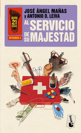 Al servicio de su Majestad, José Angel Mañas/Antonio Domínguez Leiva - BOOKET