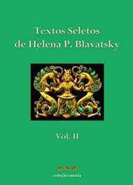 CLUC, Textos Seletos de Helena Blavatsky: Vol. II - Blavatsky, Helena P. - CLUC