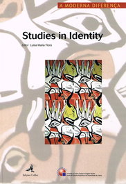 Studies in Identity - A Moderna Diferença, Maria Flora, Luísa - EDIÇOES COLIBRI