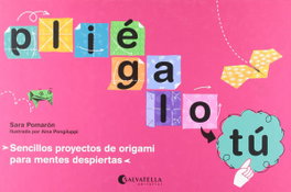 SALVATELLA, Pliégalo-tú - PAPIROFLEXIA